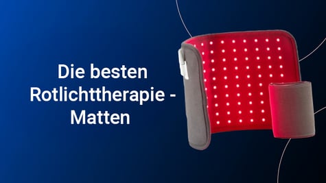 Die besten Rotlicht-Therapiematten
