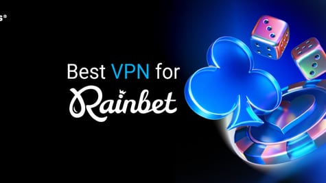Best VPN for Rainbet