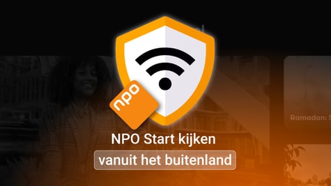 npo start kijken vanuit het buitenland featured image