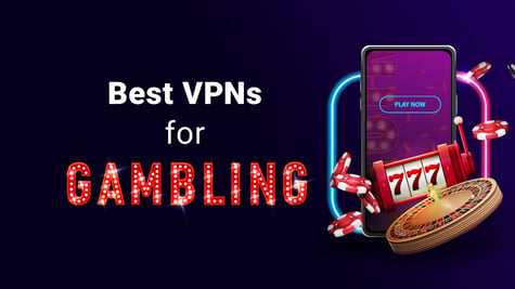 Best VPN for Online Gambling