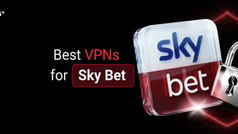 Best VPNs for Sky Bet featured image