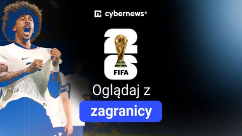 Jak oglądać MŚ 2026 za granicą na żywo