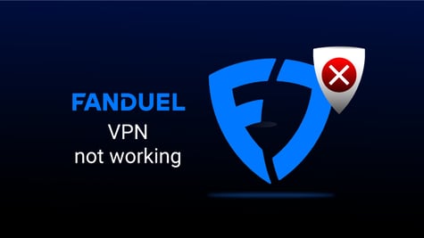 fanduel vpn not working