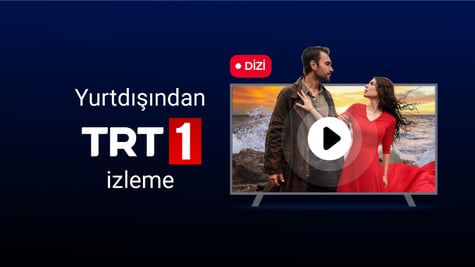 Yurtdışından TRT 1 izleme