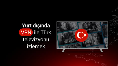 yurt dışında Türk TV izlemek