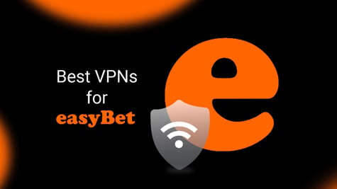 best vpns for easybet