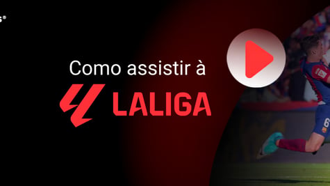 Como ver a La Liga espanhola