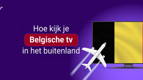 Hoe kijk je Belgische tv in het buitenland