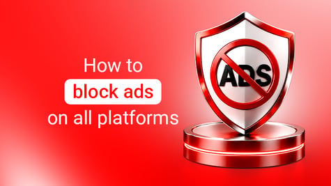 how to block ads on all platforms