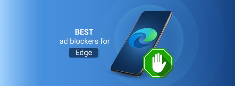 Best Ad Blockers for Microsoft Edge Browser in 2026