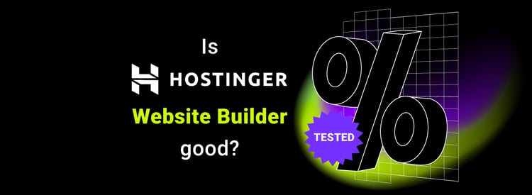 Honest Hostinger Website Builder Review 2026: Pros, Cons, Results