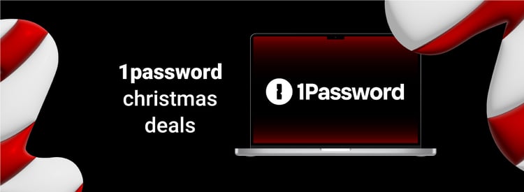 1Password announces its 2024 Christmas deals – get it now Save 50% OFF ...