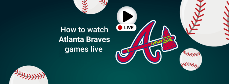 How To Watch Atlanta Braves Without Cable In 2026 How To Watch Atlanta Braves Games Live 
