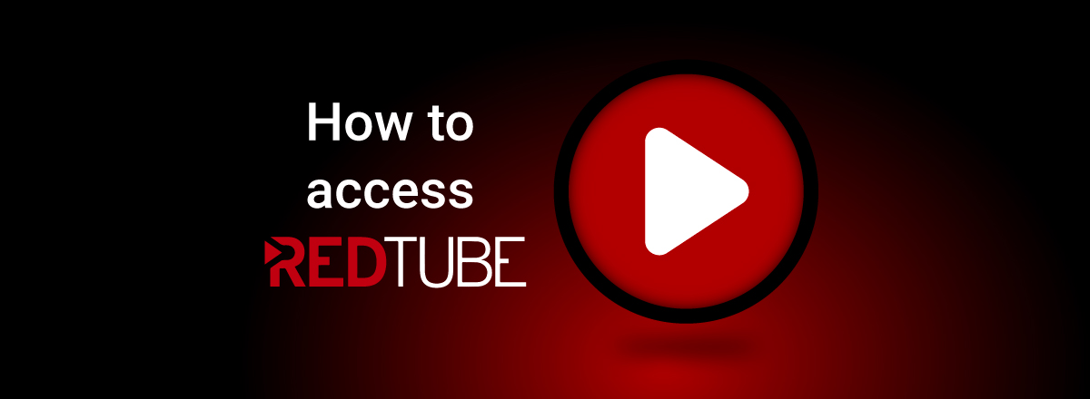 how-to-access-redtube
