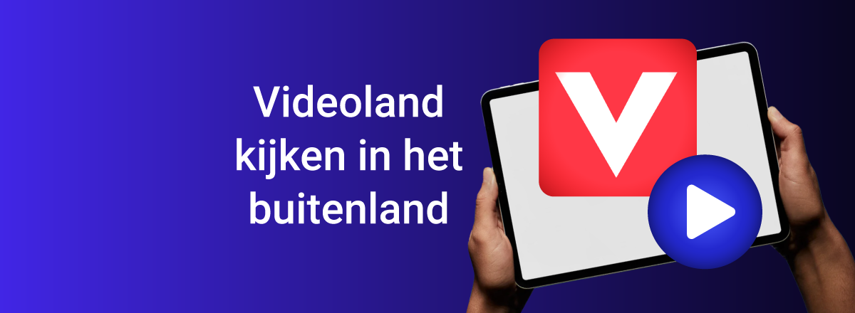 how to watch videoland from abroad