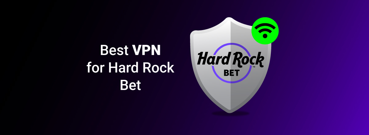 best-vpn-for-hard-rock-bet