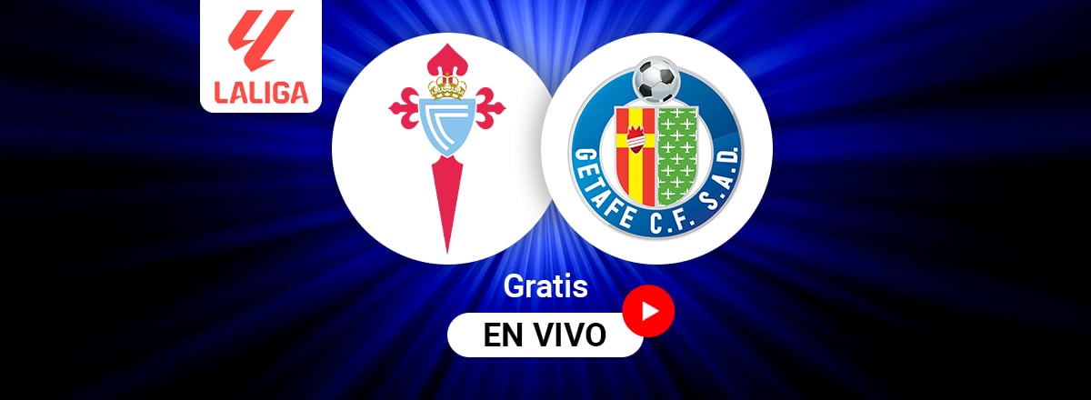 how to stream celta vigo vs getafe es