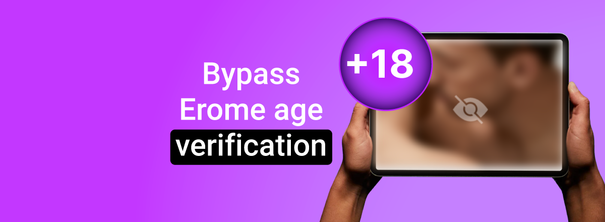 bypass erome age verification