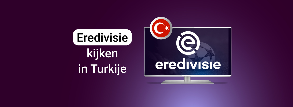Watch eredivisie in Turkey