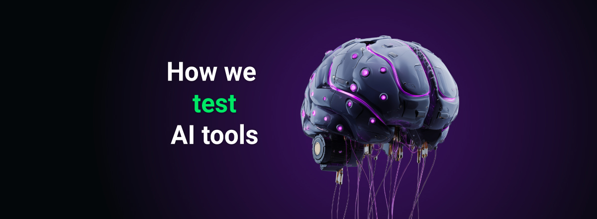 how we test ai tools