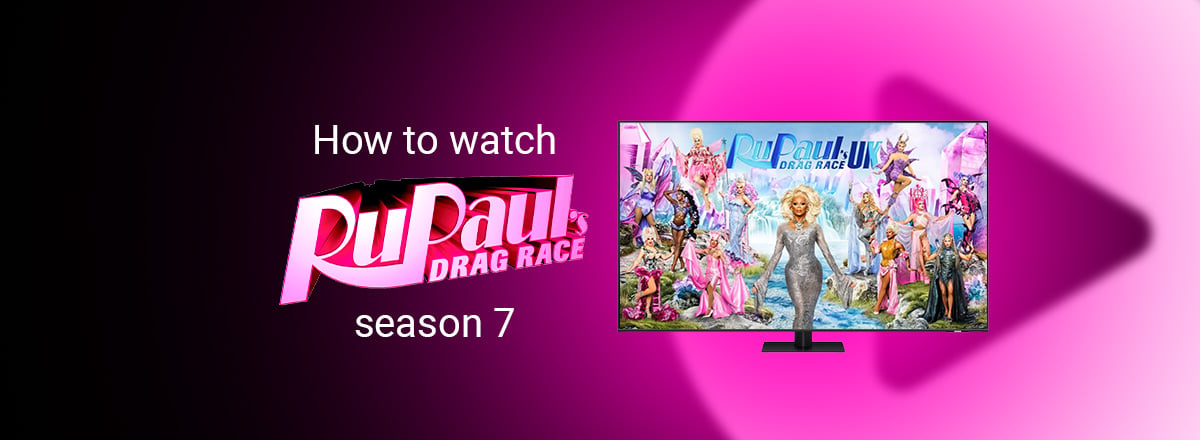 streaming RuPaul’s Drag Race UK