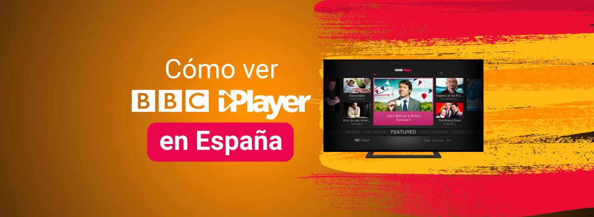 How to watch BBC iPlayer in Spain