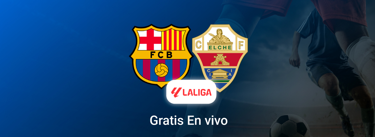 Barcelona vs. Elche