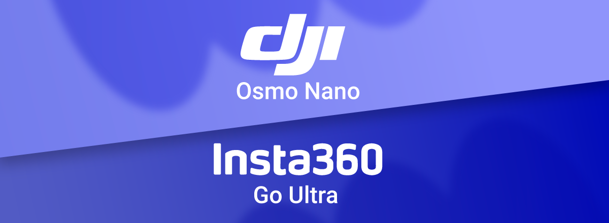 DJI Osmo Nano vs Insta360 Go Ultra