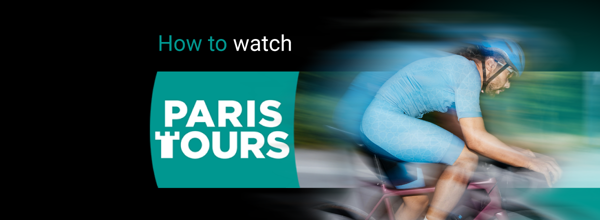 how-to-watch-paris-tours