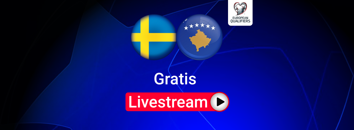 Watch Sweden - Kosovo for free