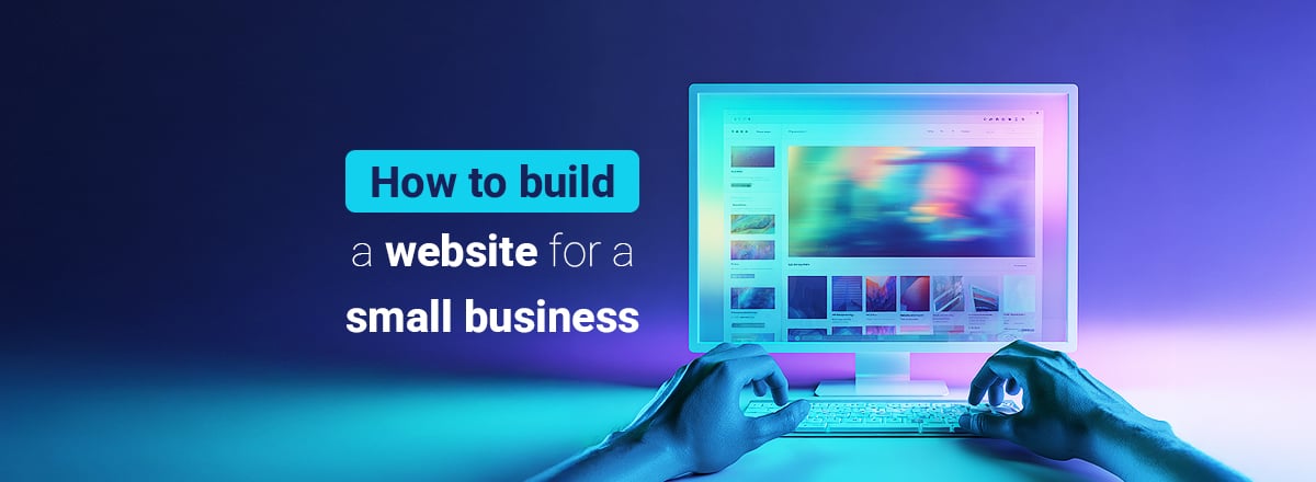 How to build a website for a small business