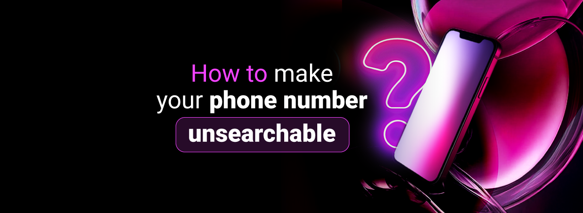 How to make your phone number unsearchable