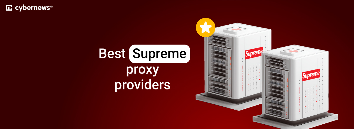 Best Proxies for Supreme