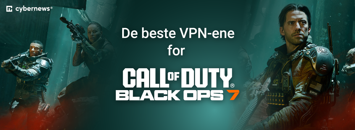 best vpns for cod black ops 7
