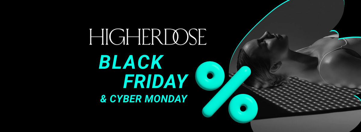 HigherDOSE Black Friday