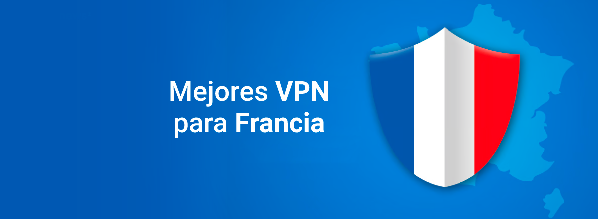 Best VPN for France