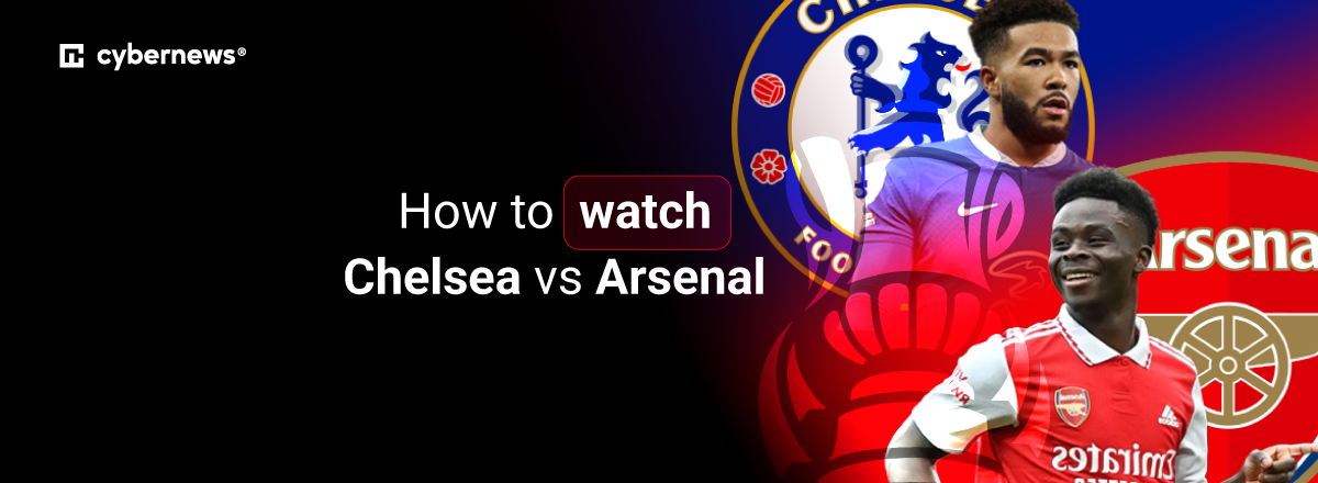 How to watch Chelsea vs Arsenal