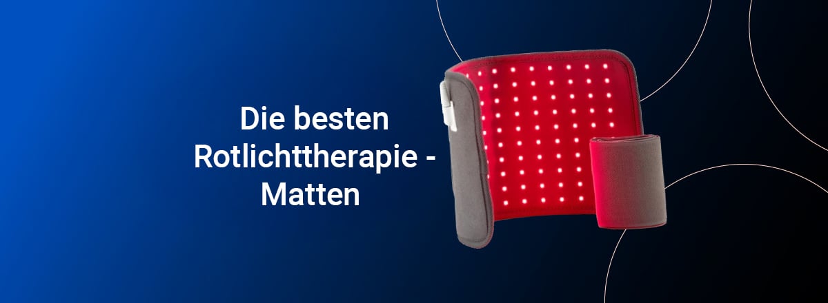 Die besten Rotlicht-Therapiematten