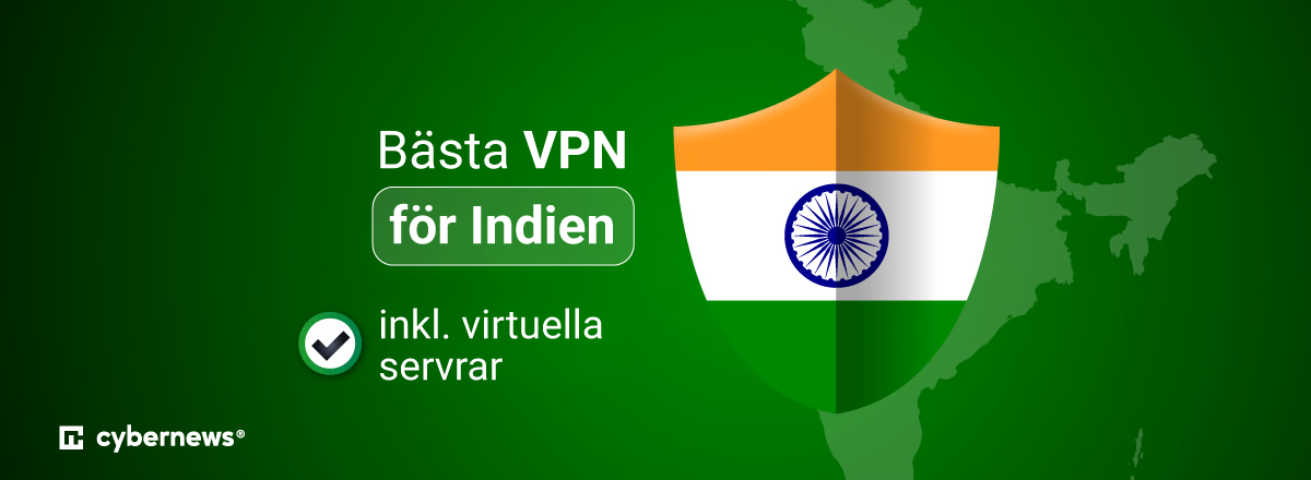 Bästa VPN för Indien (inkl. virtuella servrar)