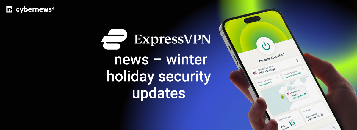 expressvpn news winter holiday security updates