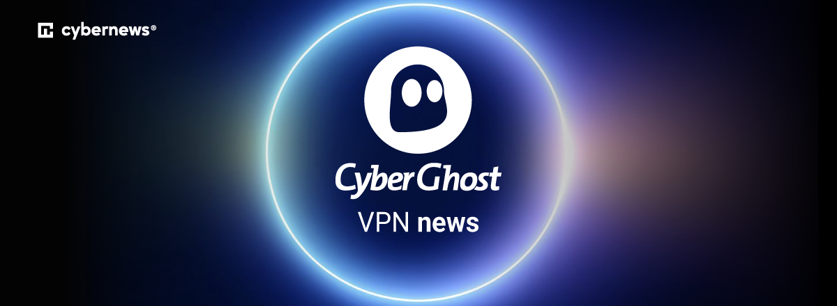 CyberGhost VPN news