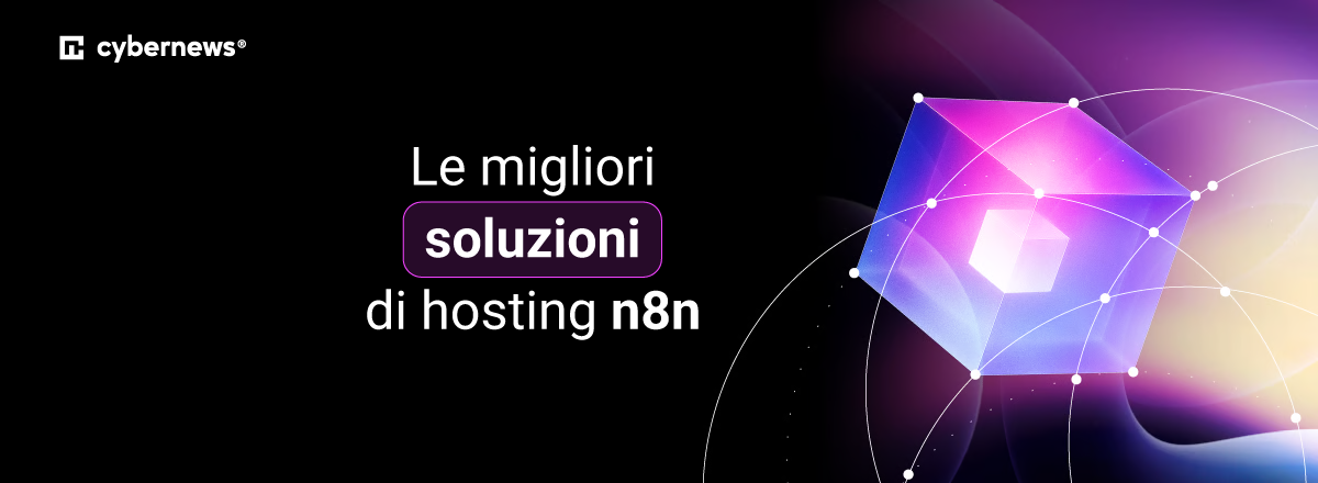 Le migliori soluzioni di hosting n8n