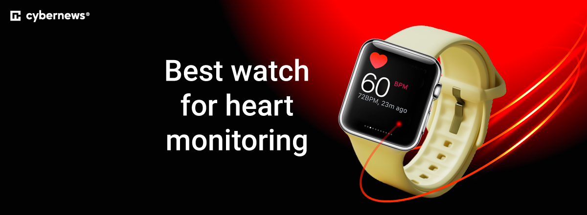 best watch for heart monitoring