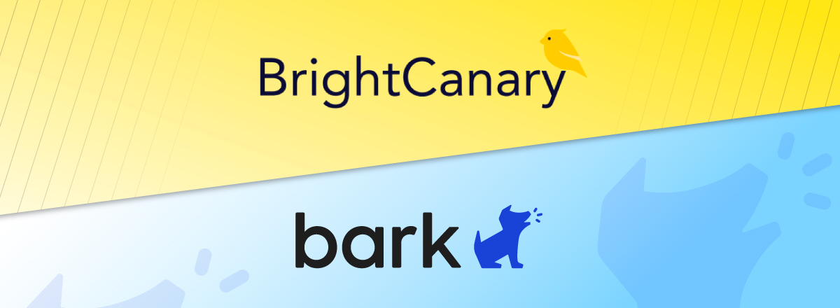 bright canary vs bark