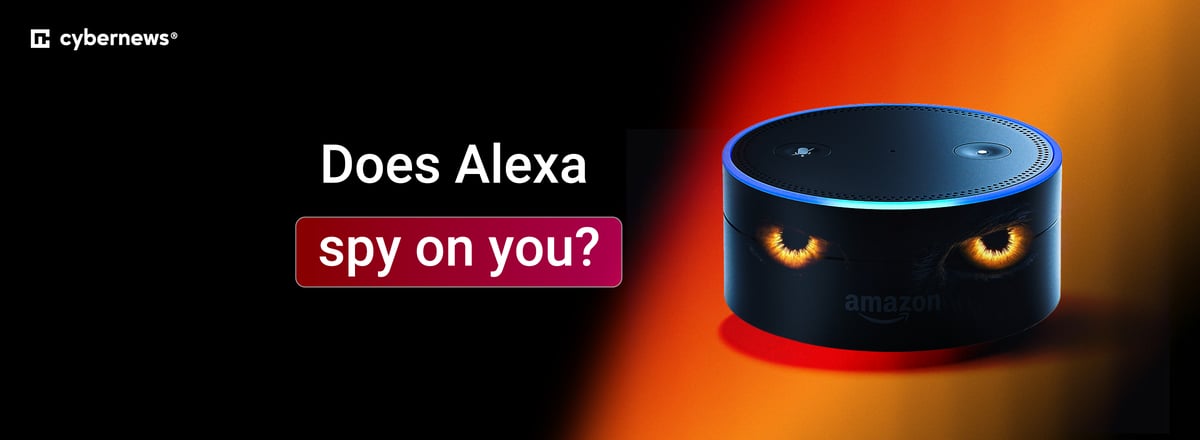 does alexa spy on you