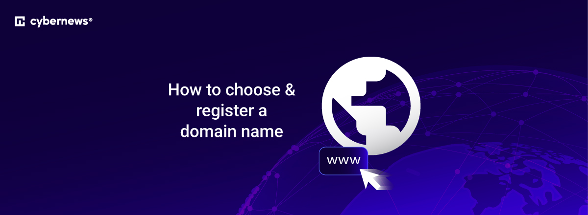 how to choose and register a domain name