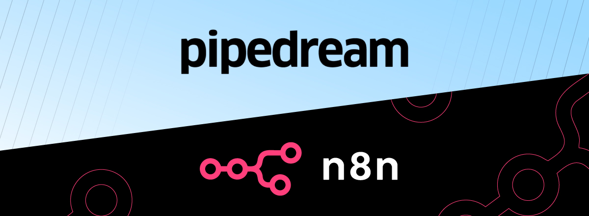 pipedream vs n8n