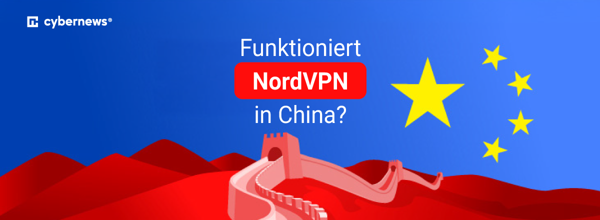 Funktioniert NordVPN in China