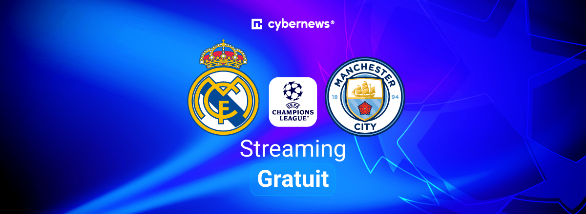 Comment regarder Real Madrid vs Man City gratuitement