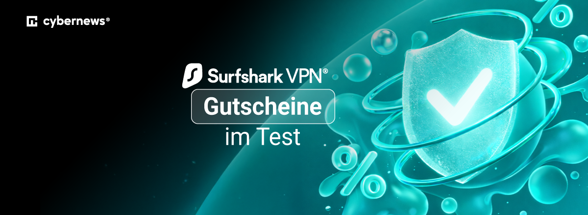 Surfshark Gutscheine im Test